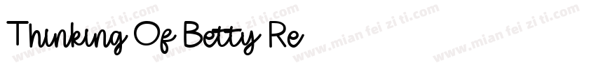 Thinking Of Betty Re字体转换